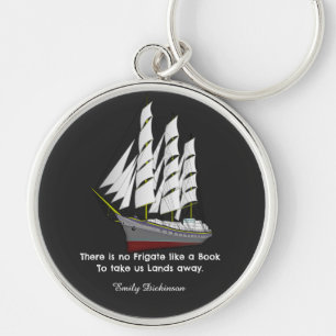 Emily Dickinson Quote — No Frigate Schlüsselanhänger