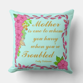 Emily Dickinson zitiert über Mutter Kissen
