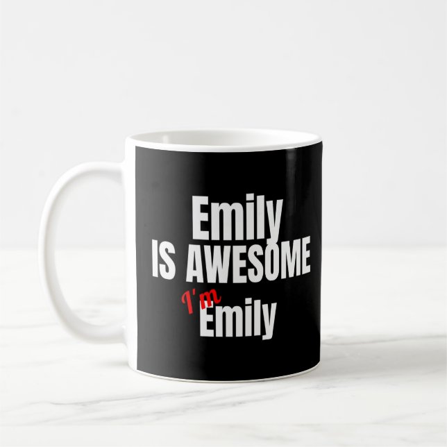 Emily ist Phantastisch, ich bin Phantastisch Funny Kaffeetasse (Links)