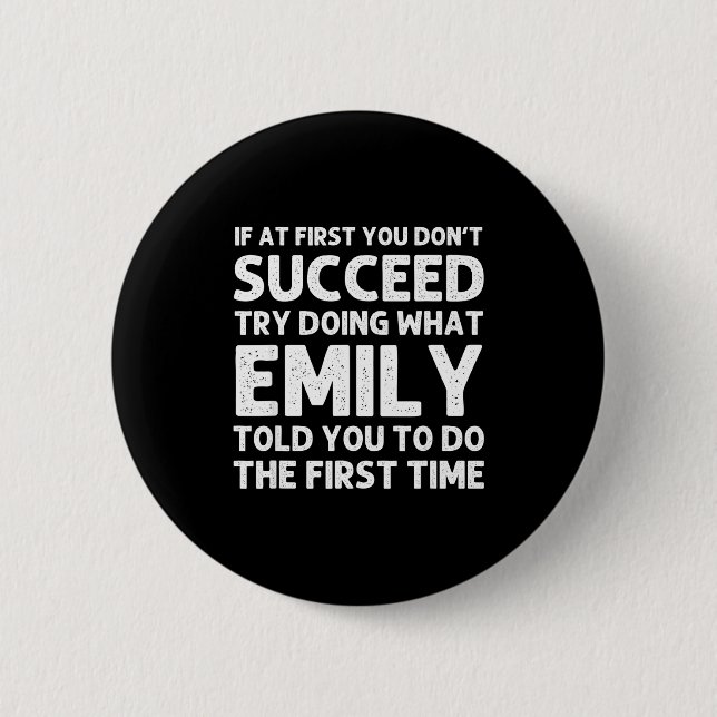 Emily Name D Geburtstag Lustiger Weihnachtswitz  Button (Vorderseite)