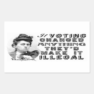 Emma Goldman votant des autocollants de citation