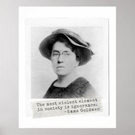 Emma Goldman Zitat - Ignoranz - Frauenaktivismus Poster