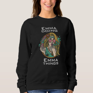 Emma macht sweatshirt