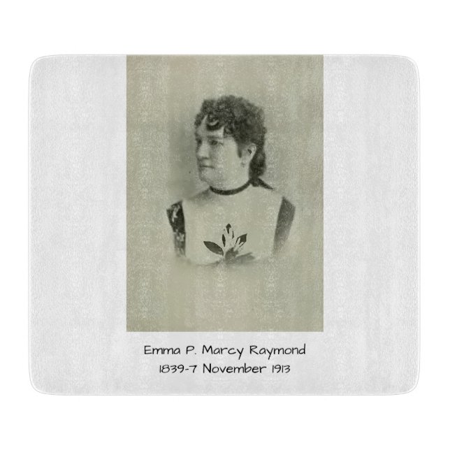 Emma P. Marcy Raymond Schneidebrett (Vorderseite)