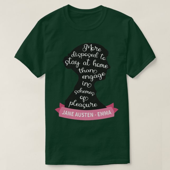 Emma Quote IVAusten-Silhouette T-Shirt (Design vorne)