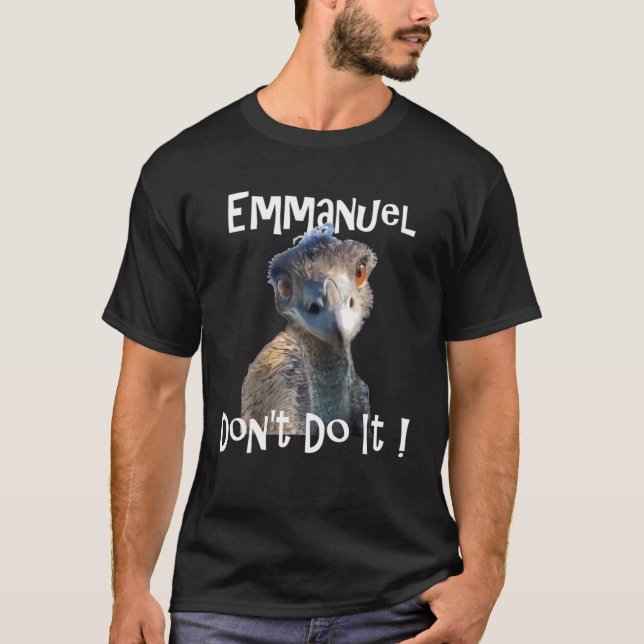 Emmanuel Don't Do it Viral Emu Graphic T-Shirt (Vorderseite)
