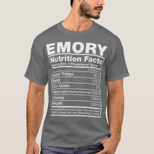 Emory Nutrition FactsEmory Name Birthday  T-Shirt