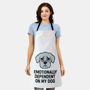 Emotional abhängig von meinem Hund Lustiger trau Schürze