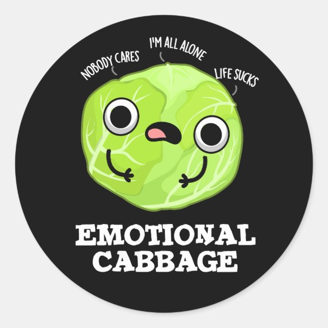 Emotional Cabbage Funny Veggie Pun Dark BG Runder Aufkleber (Vorderseite)