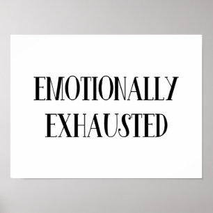emotional erschöpft poster