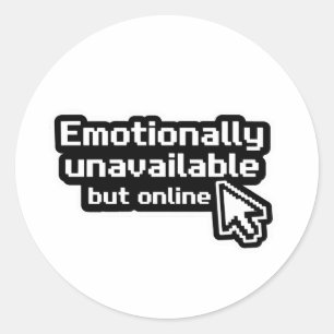 Emotional nicht verfügbar, aber online lustiges Me Runder Aufkleber