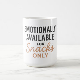 Emotional nur für Snacks verfügbar Kaffeetasse