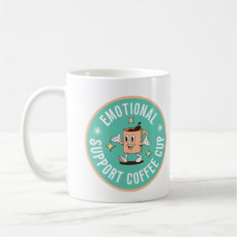 Emotional Support Coffee Mug Kaffeetasse