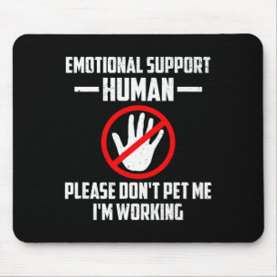 Emotional-Support-Mensch-Halloween-Kostüm Nicht St Mousepad