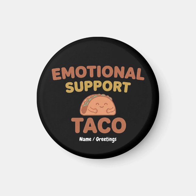 Emotional Support Taco Funny Retro Kawaii Comfort  Magnet (Vorne)