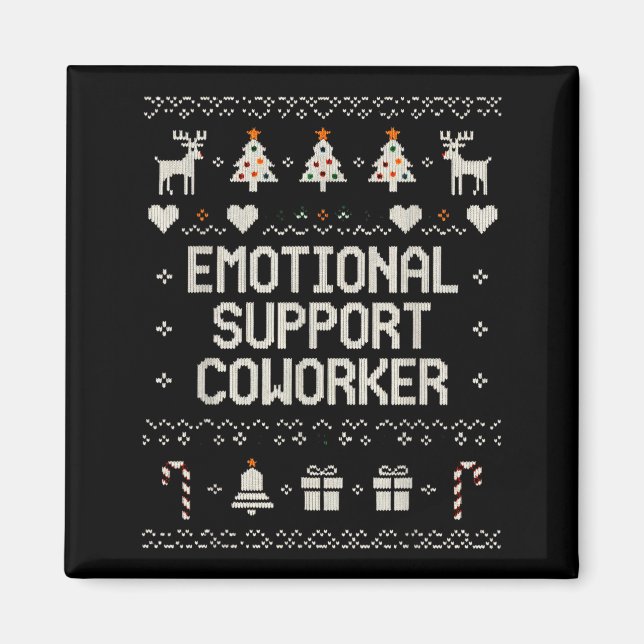 Emotional-suprt Coworker Funny Ugly Christmas Swea Magnet (Vorne)