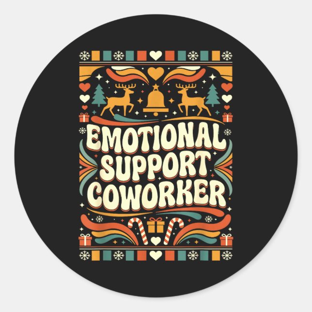 Emotional Suprt Coworker Funny Ugly Christmas Swea Runder Aufkleber (Vorderseite)