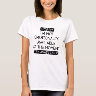 Emotional verfügbar T-Shirt