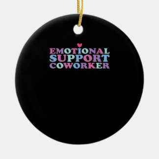 Emotionale Hilfe Coworker Chill Meme und Viral Keramik Ornament