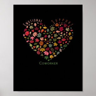 Emotionale Hilfe Coworker Classic Trending Meme Poster