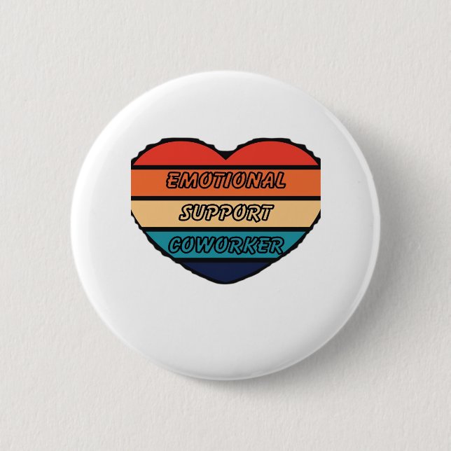 Emotionale Hilfe Coworker Funny Button (Vorderseite)
