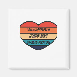 Emotionale Hilfe Coworker Funny Magnet