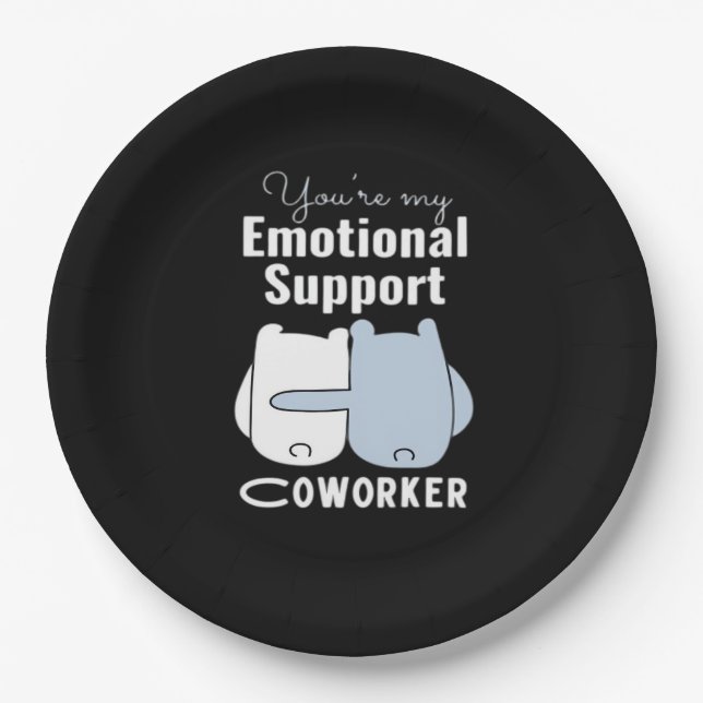 Emotionale Hilfe Coworker Funny Zitat Pappteller (Vorderseite)