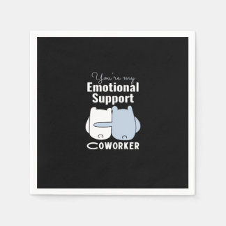 Emotionale Hilfe Coworker Funny Zitat Serviette