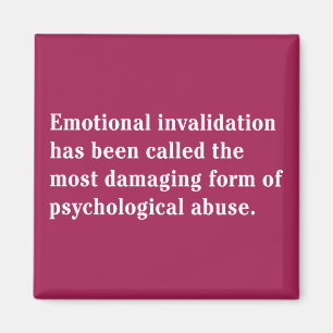 Emotionale Invalidierung wurde gerufen ... Magnet