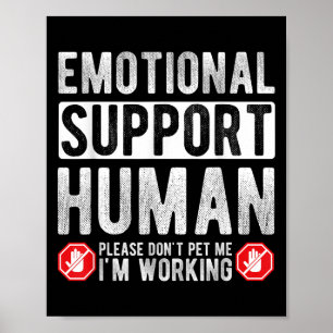 Emotionale Unterstützung für Menschen bitte nicht  Poster