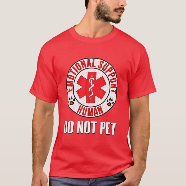 Emotionale Unterstützung Mensch nicht Begleiter -  T-Shirt (Vorderseite)