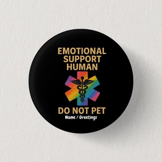 Emotionale Unterstützung Mensch nicht Pet Funny Ha Button (Vorderseite)