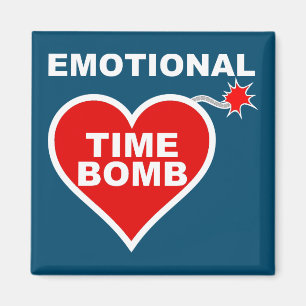 Emotionale Zeitbombe Lustiger Kühlschrankmagnet