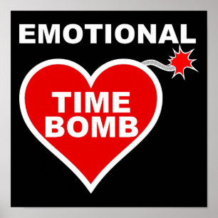 Emotionale Zeitbombe Lustiges Poster Schild
