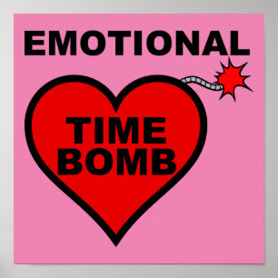 Emotionale Zeitbombe Lustiges Poster Schild