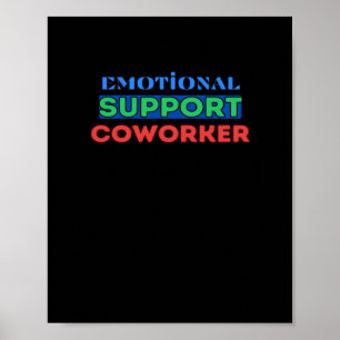 Emotionaler Helfer, Mitarbeiter-Geschenk, Kollege  Poster