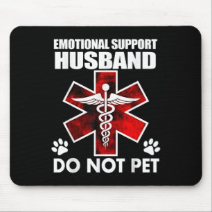 Emotionaler Support - Husband nicht Pet _8 Mousepad