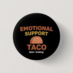Emotionaler Unterstützungstaco Lustig Retro Kawaii Button