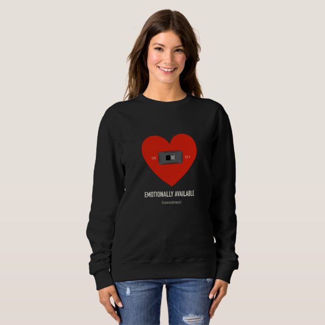 Emotionally available  sweatshirt (Vorne ganz)