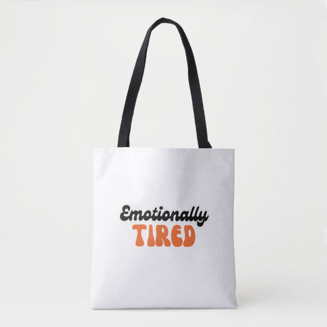 Emotionally Tired Retro Bubble Text Design Tasche (Vorderseite)