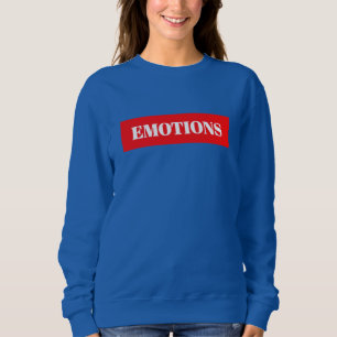 Emotionen Sweatshirt