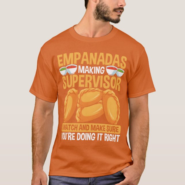 Empanadas Making Supervisor Latin Hispanic Food fa T-Shirt (Vorderseite)