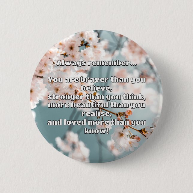Empath Bravery Positives ermutigendes Zitat Button (Vorderseite)