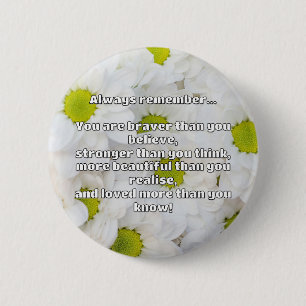 Empath Bravery Positives ermutigendes Zitat Button
