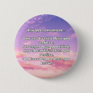 Empath Bravery Positives ermutigendes Zitat Button