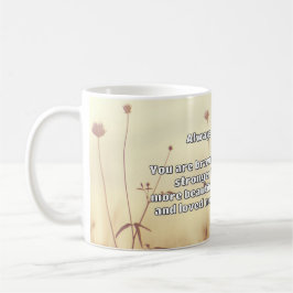 Empath Bravery Positives ermutigendes Zitat Kaffeetasse
