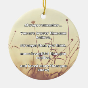 Empath Bravery Positives ermutigendes Zitat Keramik Ornament