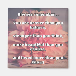 Empath Bravery Positives ermutigendes Zitat Magnet