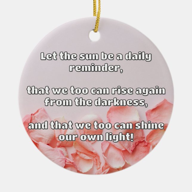 Empath Shine Positive Ermutigungsquote Keramik Ornament (Vorne)