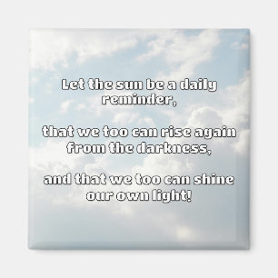 Empath Shine Positive Ermutigungsquote Magnet